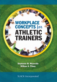 Imagen de portada: Workplace Concepts for Athletic Trainers 9781617119347