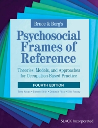 Cover image: Bruce & Borg's Psychosocial Frames of Reference 4th edition 9781617116223