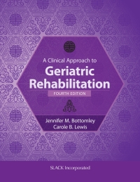 صورة الغلاف: A Clinical Approach to Geriatric Rehabilitation 4th edition 9781630913274