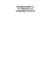 صورة الغلاف: Fundamentals of the Speech and Language Sciences 9781630913489