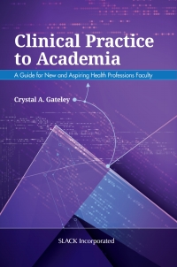 Cover image: Clinical Practice to Academia 9781630914363