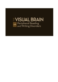 صورة الغلاف: The Visual Brain and Peripheral Reading and Writing Disorders 9781630915421