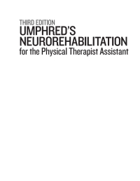 Imagen de portada: Umphred's Neurorehabilitation for the Physical Therapist Assistant 3rd edition 9781630917289