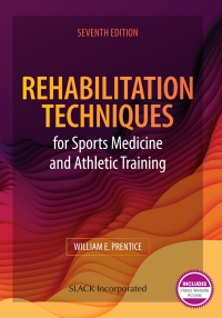 Cover image: Rehabilitation Techniques for Sports Medicine and Athletic Training 7th edition 9781630916237