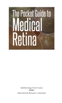 Cover image: The Pocket Guide to Medical Retina 9781630916329