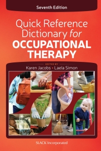 صورة الغلاف: Quick Reference Dictionary for Occupational Therapy 7th edition 9781630917623