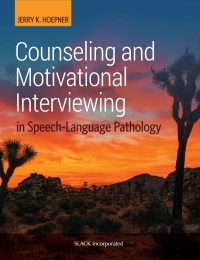 Cover image: Counseling and Motivational Interviewing  in Speech-Language Pathology 9781630917654