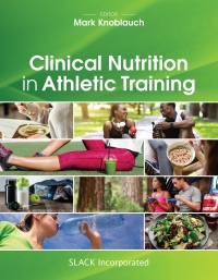 صورة الغلاف: Clinical Nutrition in Athletic Training 9781630918040