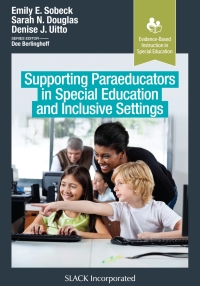 Cover image: Supporting Paraeducators in Special Education and Inclusive Settings 9781630918071