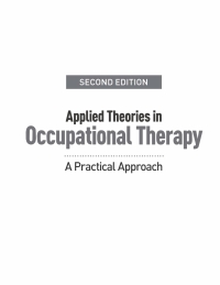 Cover image: Applied Theories in
Occupational Therapy 2nd edition 9781617116360
