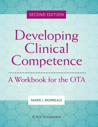 صورة الغلاف: Developing Clinical Competence 2nd edition 9781630918965