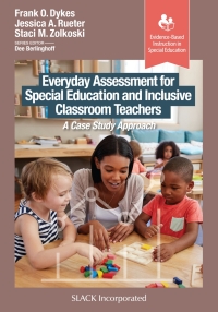 Cover image: Everyday Assessment for Special Education and Inclusive Classroom Teachers 9781630919504