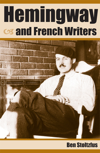 表紙画像: Hemingway and French Writers 9781606350393