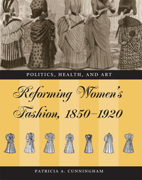表紙画像: Reforming Women's Fashion, 1850-1920