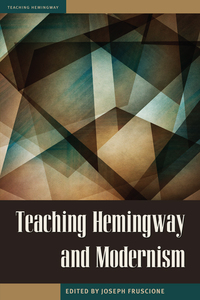 Cover image: Teaching Hemingway and Modernism 9781606352465