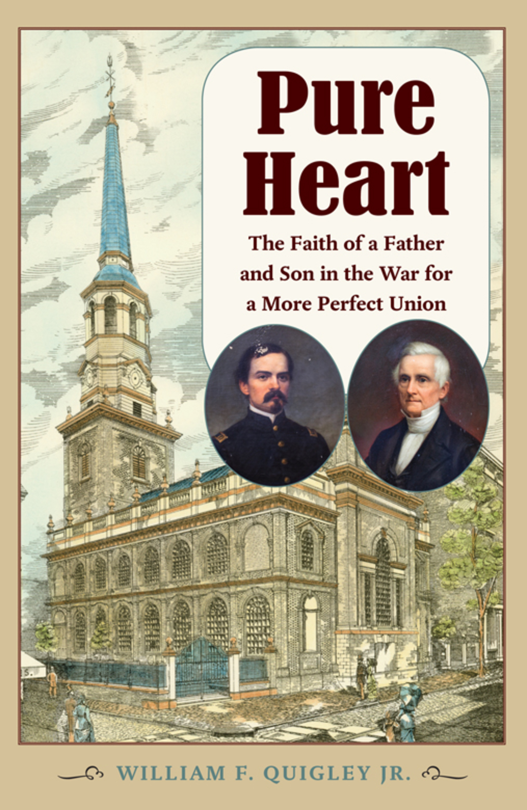 Pure Heart The Faith of a Father and Son in the War for a More Perfect Union