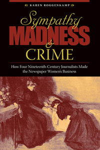Cover image: Sympathy, Madness, and Crime 9781606352878