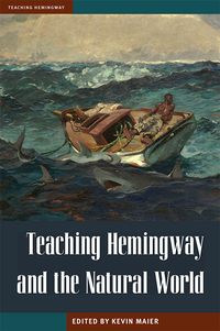 Cover image: Teaching Hemingway and the Natural World 9781606353189