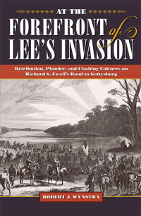 Cover image: At the Forefront of Lee's Invasion 9781606353547