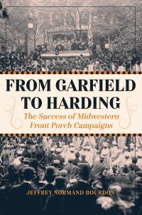 Cover image: From Garfield to Harding 9781606353806