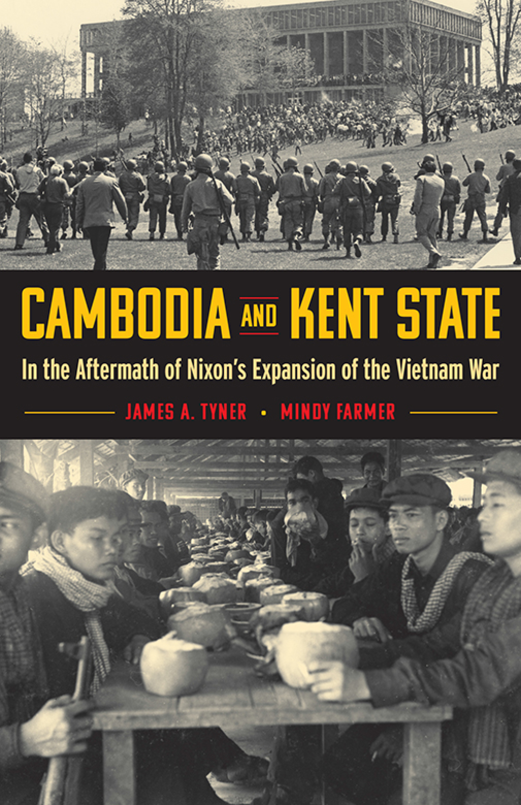 Cambodia and Kent State In the Aftermath of Nixon’s Expansion of the Vietnam War