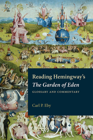 Cover image: Reading Hemingway's The Garden of Eden 9781606354582