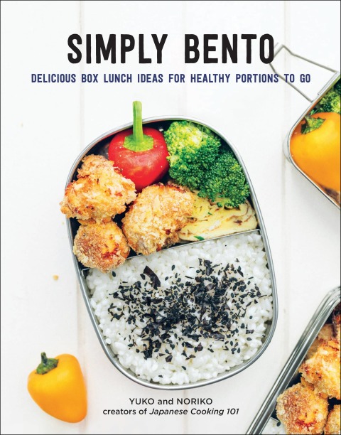 Simply Bento: Delicious Box Lunch Ideas for Healthy Portions to Go - FULL INSTANT DOWNLOAD | PDF DOCX EPUB