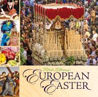 Cover image: Rick Steves European Easter 1st edition 9781631213595