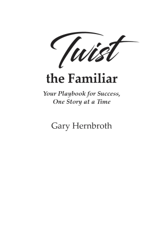Cover image: Twist the Familiar 9781631322280