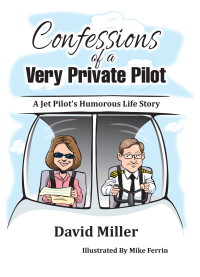 صورة الغلاف: Confessions of a Very Private Pilot