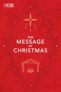 Titelbild: The Message of Christmas, Campaign Edition 9781631463228