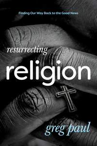 表紙画像: Resurrecting Religion 9781631466663