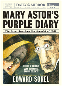 Imagen de portada: Mary Astor's Purple Diary: The Great American Sex Scandal of 1936 9781631493386