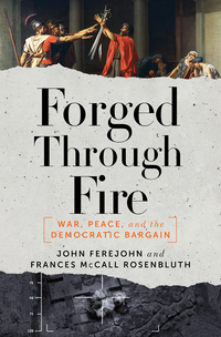 表紙画像: Forged Through Fire: War, Peace, and the Democratic Bargain 9781631491603