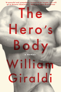 Omslagafbeelding: The Hero's Body: A Memoir 9781631492938
