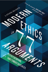 Titelbild: Modern Ethics in 77 Arguments: A Stone Reader 9781631493997