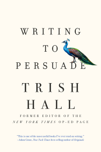 Imagen de portada: Writing to Persuade: How to Bring People Over to Your Side 9781631497872