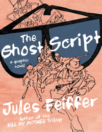 Cover image: The Ghost Script: A Graphic Novel 1st edition 9781631493133