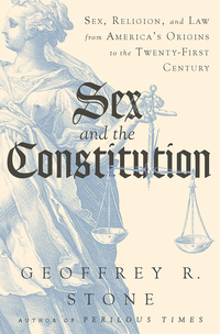 Imagen de portada: Sex and the Constitution: Sex, Religion, and Law from America's Origins to the Twenty-First Century 9781631494284