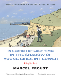 صورة الغلاف: In Search of Lost Time: In the Shadow of Young Girls in Flower (Vol. Vol. 2) 9781631493676