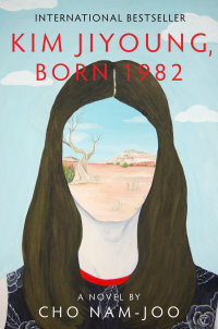 Cover image: Kim Jiyoung, Born 1982: A Novel 9781631498671