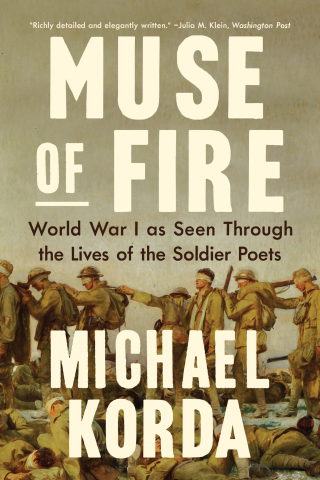 Cover image: Muse of Fire: World War I as Seen Through the Lives of the Soldier Poets 1st edition 9781631496882