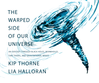 Imagen de portada: The Warped Side of Our Universe: An Odyssey through Black Holes, Wormholes, Time Travel, and Gravitational Waves 1st edition 9781631498541