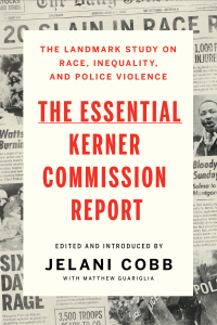 Imagen de portada: The Essential Kerner Commission Report 9781631498923