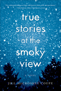 Cover image: True Stories at the Smoky View 9781631520518