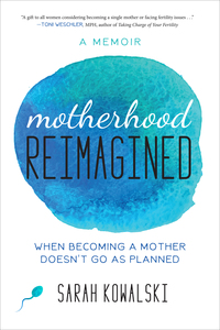 Cover image: Motherhood Reimagined 9781631522727