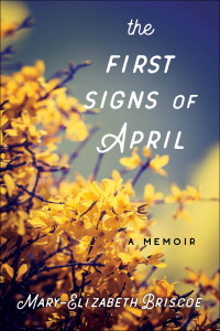 Cover image: The First Signs of April 9781631522987
