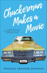 Imagen de portada: Chuckerman Makes a Movie 9781631524851