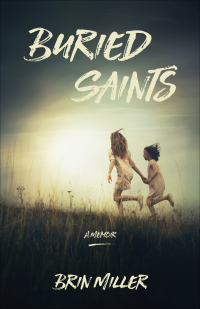 Cover image: Buried Saints 9781631525094