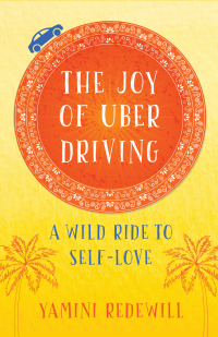 Cover image: The Joy of Uber Driving 9781631525674